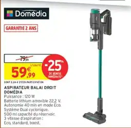 Intermarché Domédia Aspirateur balai droit offre
