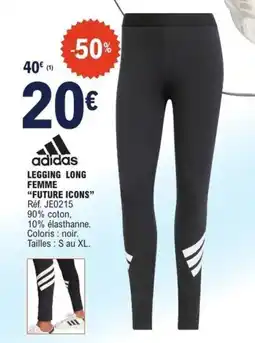 E.Leclerc adidas LEGGING LONG FEMME offre