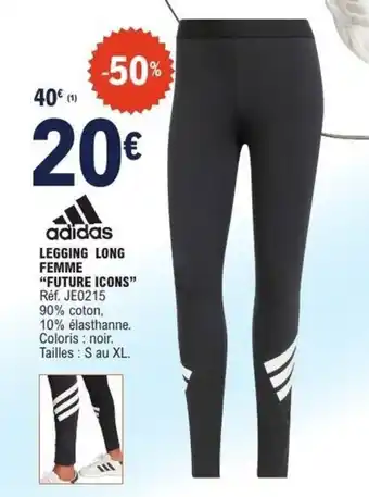 Adidas LEGGING LONG FEMME