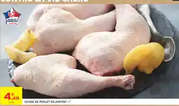 Intermarché Volaille Française Cuisse de poulet déjointée offre