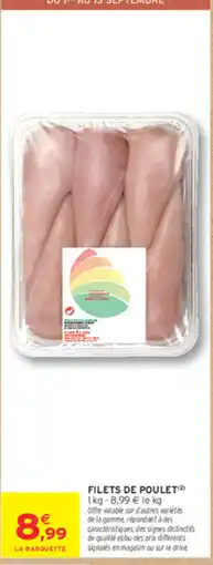 Intermarché FILETS DE POULET offre