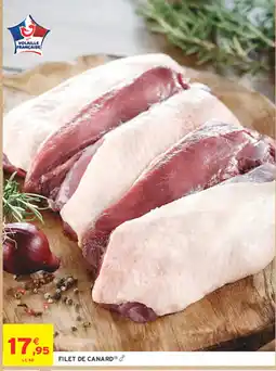 Intermarché Volaille Française Filet de Canard offre
