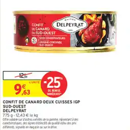 Intermarché DELPEYRAT CONFIT DE CANARD DEUX CUISSSES offre