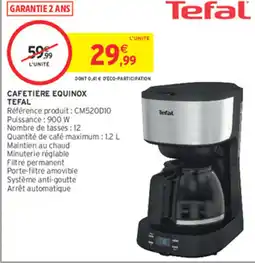 Intermarché Tefal Cafetiere Equinox offre