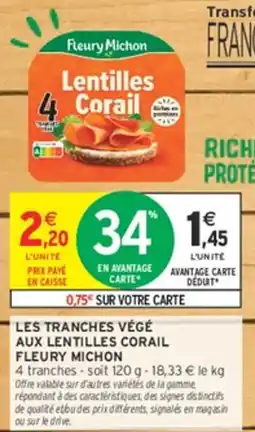Intermarché Hyper Fleury Michon Lentilles Corail offre