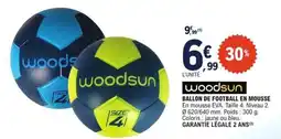 E.Leclerc woodsun BALLON DE FOOTBALL EN MOUSSE offre