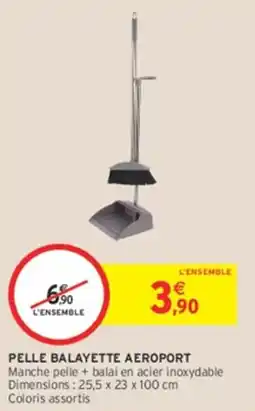 Intermarché Hyper AEROPORT Pelle balayette offre