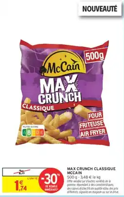 Intermarché McCain MAX CRUNCH CLASSIQUE offre