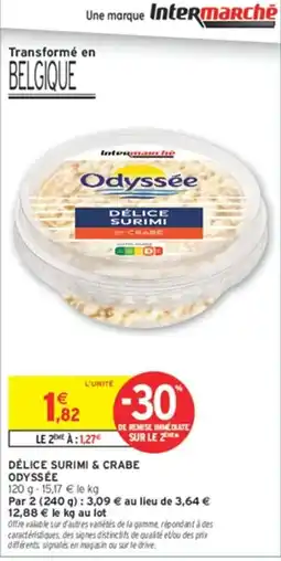 Intermarché Odyssée Délice surimi & crabe offre