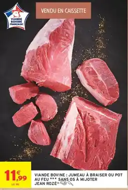 Intermarché Hyper JEAN ROZÉ Jumeau à braiser ou pot au feu offre