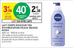 Intermarché Hyper NIVEA Lait corps Douceur offre