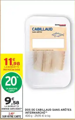 Intermarché Hyper Intermarché Cabillaud offre