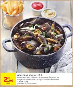Intermarché Hyper MOULES DE BOUCHOT offre