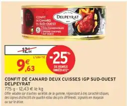 Intermarché Hyper DELPEYRAT CONFIT DE CANARD DEUX CUISSSES offre