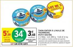 Intermarché Hyper PETIT NAVIRE THON ENTIER À L'HUILE DE TOURNESOL offre