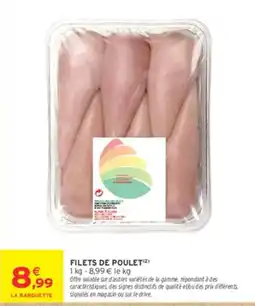 Intermarché Hyper LA BARQUETTE FILETS DE POULET offre