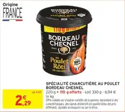 Intermarché Hyper BORDEAU CHESNEL Poulet Rôti offre