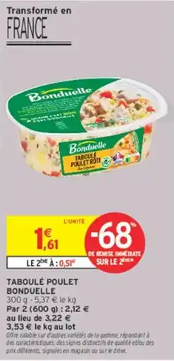 Intermarché Hyper Bonduelle Taboulé Poulet offre