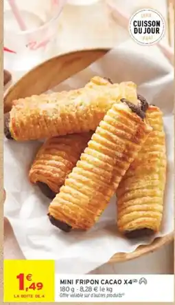 Intermarché Mini fripon cacao offre