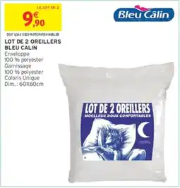 Intermarché Hyper Bleu Calin Oreillers offre