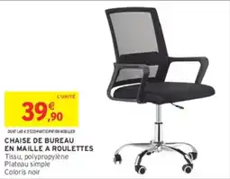 Intermarché Hyper CHAISE DE BUREAU EN MAILLE A ROULETTES offre