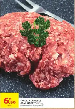 Intermarché Hyper JEAN ROZÉ Farce à légumes offre