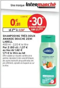 Intermarché Hyper Labell Shampooing très doux amande douche 2en1 offre