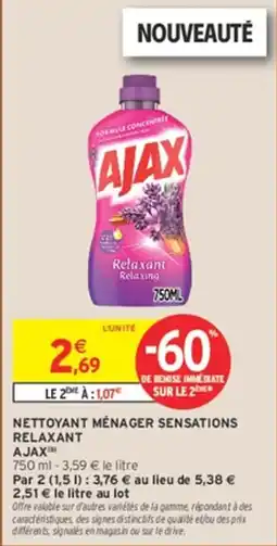 Intermarché Hyper AJAX NETTOYANT MÉNAGER SENSATIONS RELAXANT offre