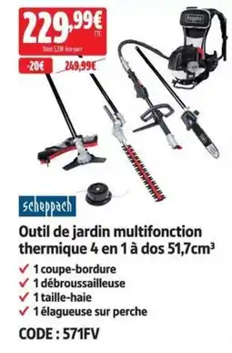 Screwfix scheppach Outil de jardin multifonction thermique 4 en 1 à dos 51,7cm³ offre