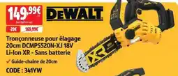 Screwfix DEWALT Tronçonneuse pour élagage DCMPS520N-XJ-18V Li-lon XR-sans batterie offre