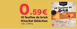 Hmarket Hmarket Sélection 10 feuilles de brick offre