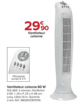 Castorama Ventilateur colonne 60 w offre
