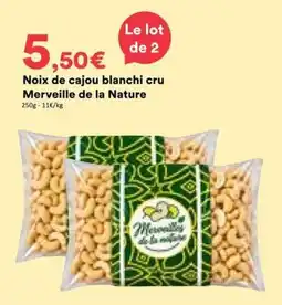 Hmarket Merveille de la Nature Noix de cajou blanchi cru offre