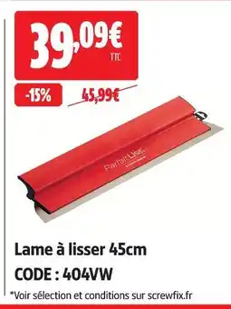 Screwfix Lame à lisser 45 cm offre