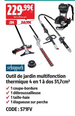 Screwfix Scheppach outil de jardin multifonction thermique 4 en 1 à dos 51,7cm³ offre