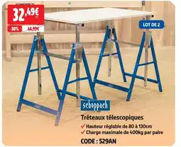 Screwfix Scheppach tréteaux télescopiques offre