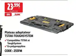 Screwfix Plateau adaptateur tstak-toughsystem offre