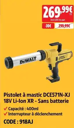 Screwfix Dewalt pistolet à mastic dce571n-xj 18v li-ion xr - sans batterie offre