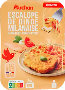 Auchan Auchan escalope de dinde milanaise spaghetti auchan offre