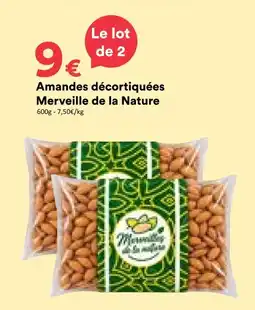 Hmarket Merveille de la nature amandes décortiquées offre