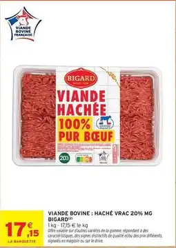 Intermarché Express Bigard - viande bovine: haché vrac 20% mg offre