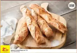 Intermarché Express Baguette rustique x4 offre