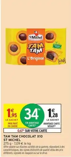Intermarché Express St michel - tam tam chocolat x10 offre