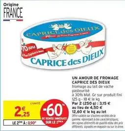 Intermarché Express Caprice des dieux - un amour de fromage offre