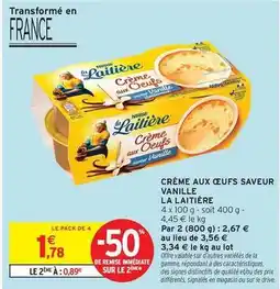Intermarché Express La laitière - crème aux oeufs saveur vanille offre