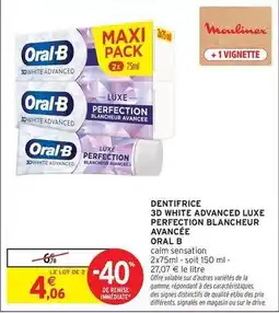 Intermarché Express Oral-b - dentifrice 3d white advanced luxe perfection blancheur avance offre