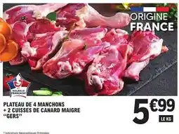E.Leclerc Canard - plateau de 4 manchons + 2 cuisses de offre
