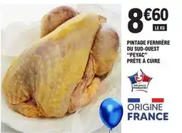 E.Leclerc Peyac - pintade fermière du sud-ouest peyac offre