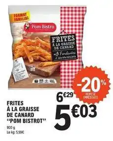 E.Leclerc Canard - frites a la graisse de offre