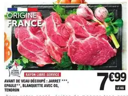 E.Leclerc Avant de veau découpé: jarret epaule**, blanquette avec os, tendron offre